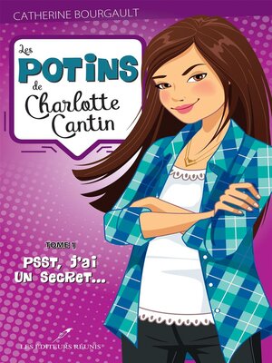 cover image of Les potins de Charlotte Cantin T.1